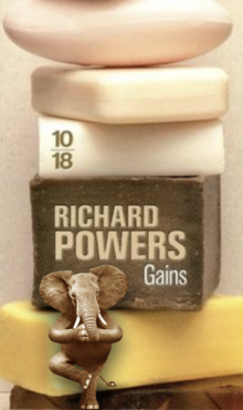 Oltome - Gain de Richard Powers livre synthèse résumé avis