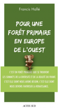 Oltome - Pour une forêt primaire en Europe de l'Ouest