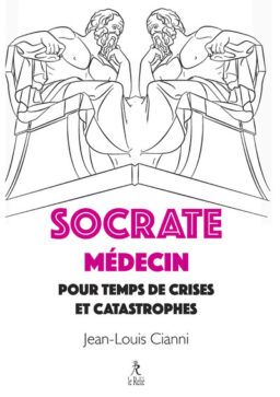 Oltome - Socrate médecin pour temps de crises...