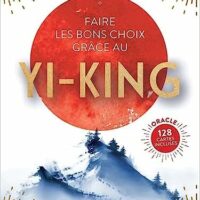 Oltome - Faire les bons choix grâce au Yi-King